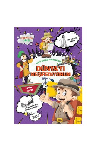 Dünyayı Keşfediyorum/Atilla Öztürk/Yediveren Çocuk 