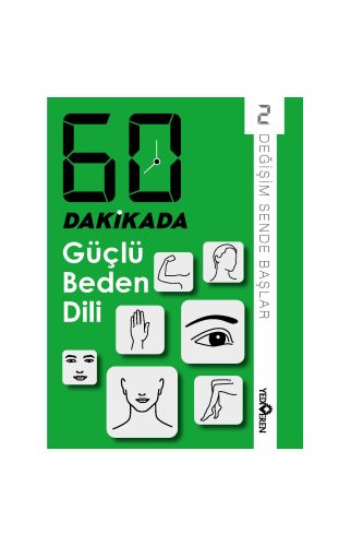 60 Dakikada Güçlü Beden Dili/Kolektif/Yediveren