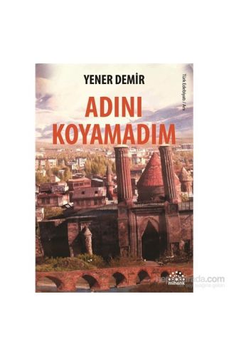 Adını Koyamadım-Yener Demir