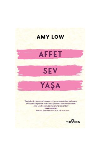 Affet Sev Yaşa/Amy Low/Yediveren