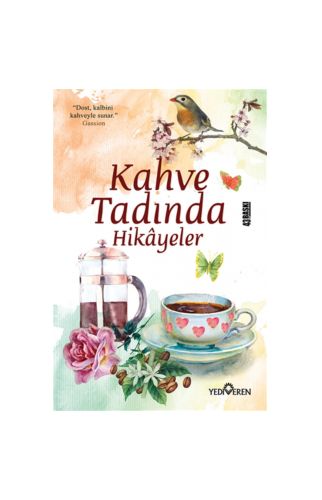 Kahve Tadında Hikayeler - Akif Bayrak - Yediveren Yayınları