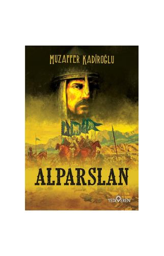 Alparslan - Muzaffer Kadıoğlu - Yediveren Yayınları