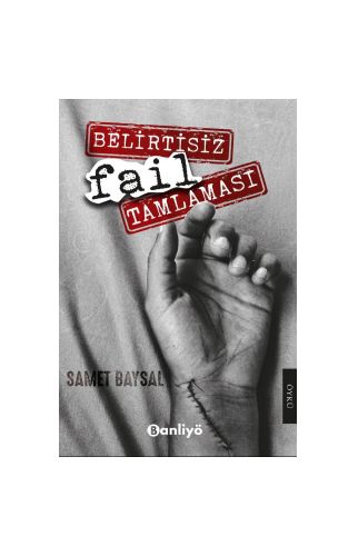 Belirtisiz Fail Tamlaması - Samet Baysal - Banliyö Kitap