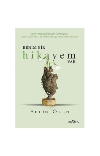 Benim Bir Hikayem Var-Selin Özen -Yediveren 