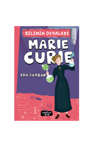 Bilimin Dehaları- Marie Curie