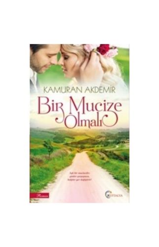 Bir Mucize Olmalı-Kamuran Akdemir