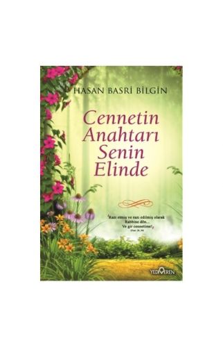 Cennetin Anahtarı Senin Elinde-Hasan Basri Bilgin
