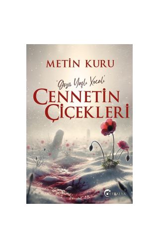 Cennetin Çiçekleri /Metin Kuru/Eftalya