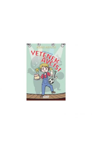 Değerli Öyküler - Yetenek Avcısı - Merve Meydan