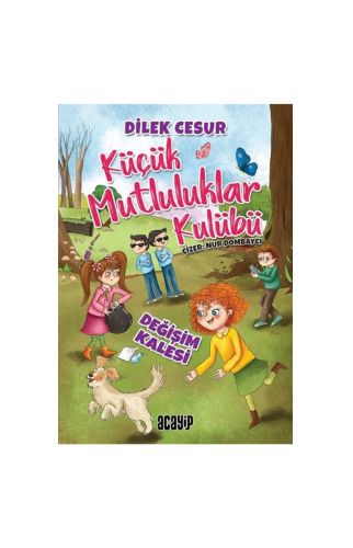 Değişim Kalesi / Küçük Mutluluklar Kulübü