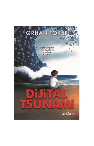 Dijital Tsunami /Orhan Toker/Yediveren 