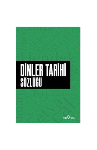 Dinler Tarihi Sözlüğü - Ahmet Murat Seyrek