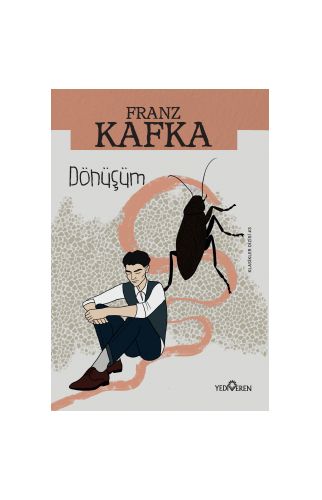 Dönüşüm - Franz Kafka - Yediveren Yayınları