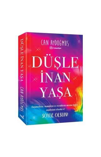 Düşle, İnan, Yaşa - Can Aydoğmuş