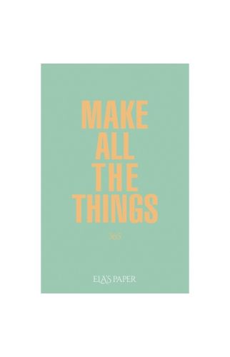Ela's Paper Make All The Things Defter