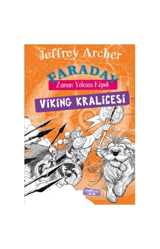 Faraday-Zaman Yolcusu Köpek/Viking Kraliçesi/Jeffrey Archer/Yediveen Çocuk 