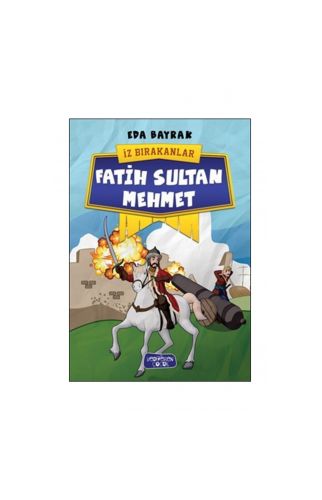 Fatih Sultan Mehmet - İz Bırakanlar - Eda Bayrak