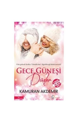 Gece Güneşi Düşler-Kamuran Akdemir