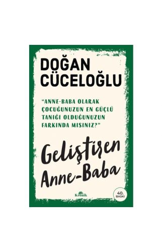 Geliştiren Anne - Baba - Doğan Cüceloğlu