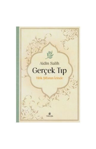 Gerçek Tıp - Yitik Şifanın İzinde - Aidin Salih