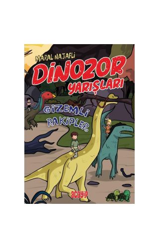 Gizemli Rakipler Dinozor Yarışları - Maral Najafli