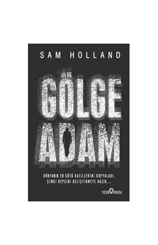 Gölge Adam/Sam Holland/Yediveren