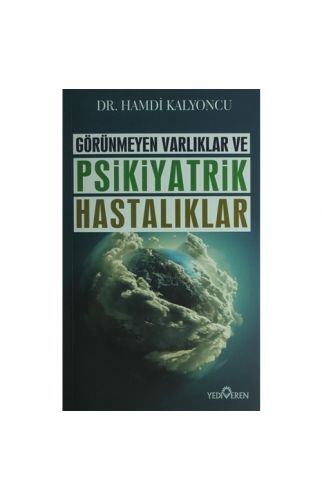 Görünmeyen Hastalıklar ve Psikiyatrik Hastalıklar