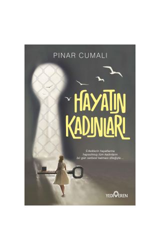 Hayatın Kadınları - Pınar Cumalı - Yediveren Yayınları
