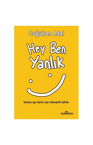 Hey Ben Yanlık - Doğukan Adal - Yediveren Yayınları