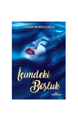 İçimdeki Boşluk - Didem Moralıoğlu - Yediveren Yayınları