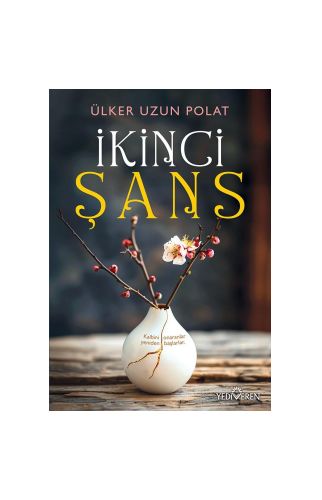 İkinci Şans /Ülker Uzun Polat/Yediveren 