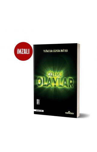 İMZALI Gizemli Olaylar - Tuncer Gizem Avcısı