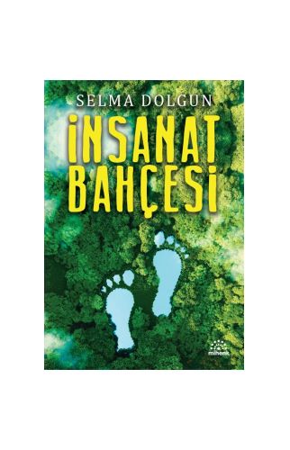 İnsanat Bahçesi - Selma Dolgun - Mihenk