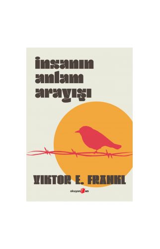 Insanın Anlam Arayışı (ciltli)