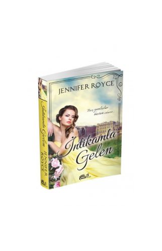 İntikamla Gelen - Jennifer Royce