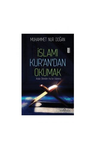 İslamı Kur'an'dan Okumak
