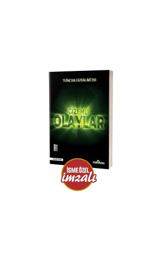 İsme Özel İmzalı/Gizemli Olaylar/Tuncer Gizem Avcısı/Yediveren