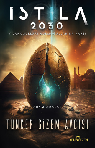 İstila 2030/Tuncer Gizem Avcısı/Yediveren