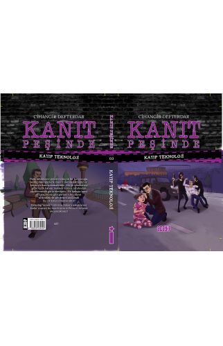 KANIT PEŞİNDE 3 KAYIP TEKNOLOJİ