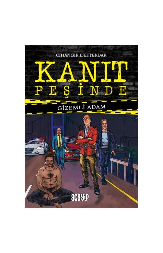 Kanıt Peşinde & Gizemli Adam