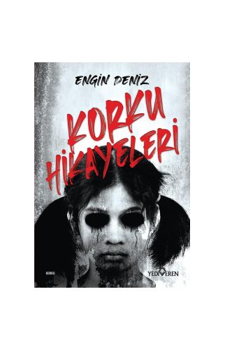Korku Hikayeleri - Engin Deniz - Yediveren Yayınları