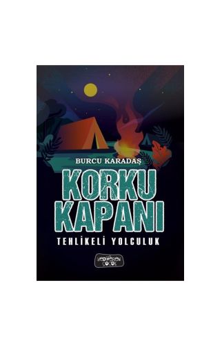 Korku Kapanı - Tehlikeli Yolculuk