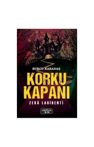 Korku Kapanı / Zeka Labirenti - Burcu Karadaş