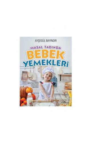 Masal Tadında Bebek Yemekleri