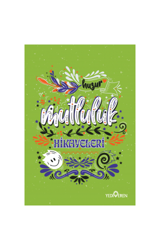 MUTLULUK HİKAYELERİ 