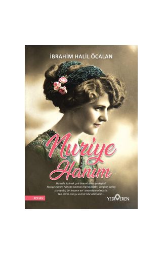 Nuriye Hanım - İbrahim Halil Öcalan - Yediveren Yayınları