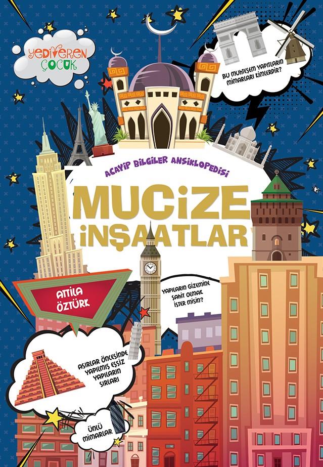 Mucize İnşaatlar/Atilla Öztürk/Yediveren Çocuk Mucize İnşaatlar/Atilla Öztürk/Yediveren Çocuk