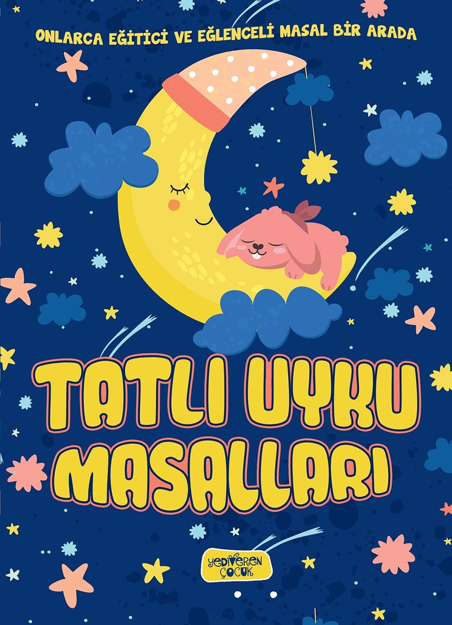 Tatlı Uyku Masallları/Anonim/Yediveren Çocuk Tatlı Uyku Masallları/Anonim/Yediveren Çocuk
