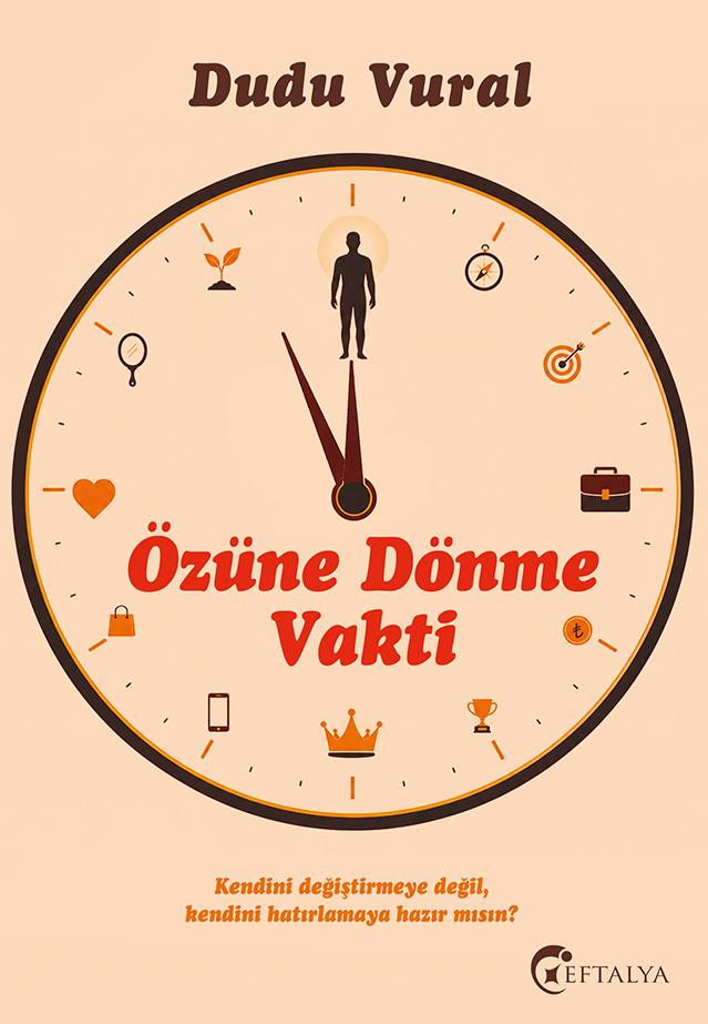 Özüne Dönme Vakti/Dudu Vural/Eftalya Özüne Dönme Vakti/Dudu Vural/Eftalya