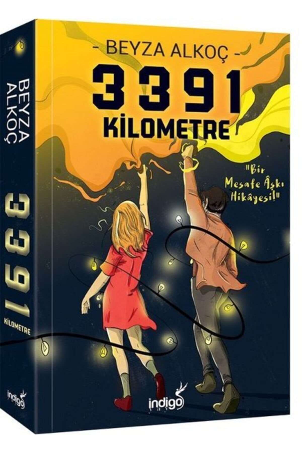 3391 Kilometre - Beyza Alkoç - İndigo Kitap 3391 Kilometre - Beyza Alkoç - İndigo Kitap